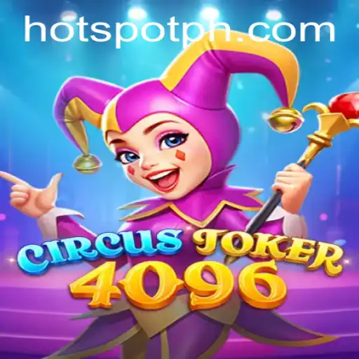 Unveiling the Excitement of CircusJoker4096: A New Gaming HOTSPOT