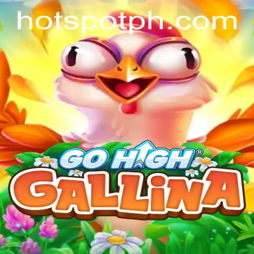GoHighGallina: The Thrilling New Game That Everyone Is Talking About