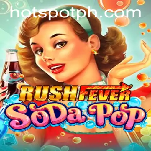Exploring RushFeverSodaPop: The Ultimate Gaming HOTSPOT